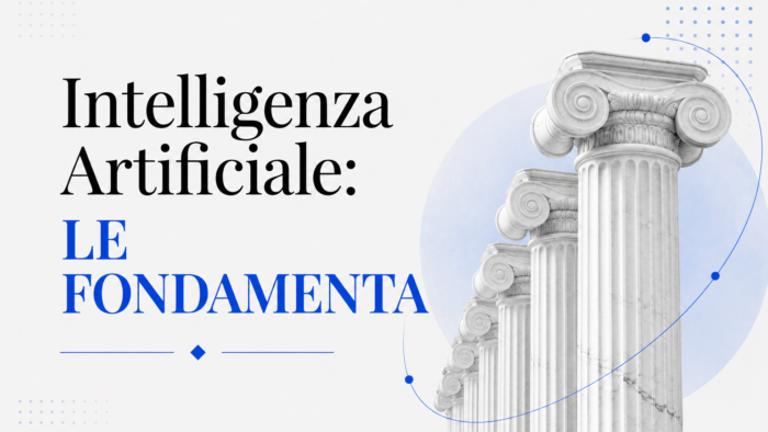 Corso di Intelligenza Artificiale – Le fondamenta